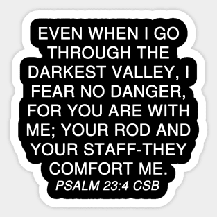 Psalm 23:4 Christian Standard Bible Text Sticker